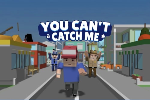 You cant catch me